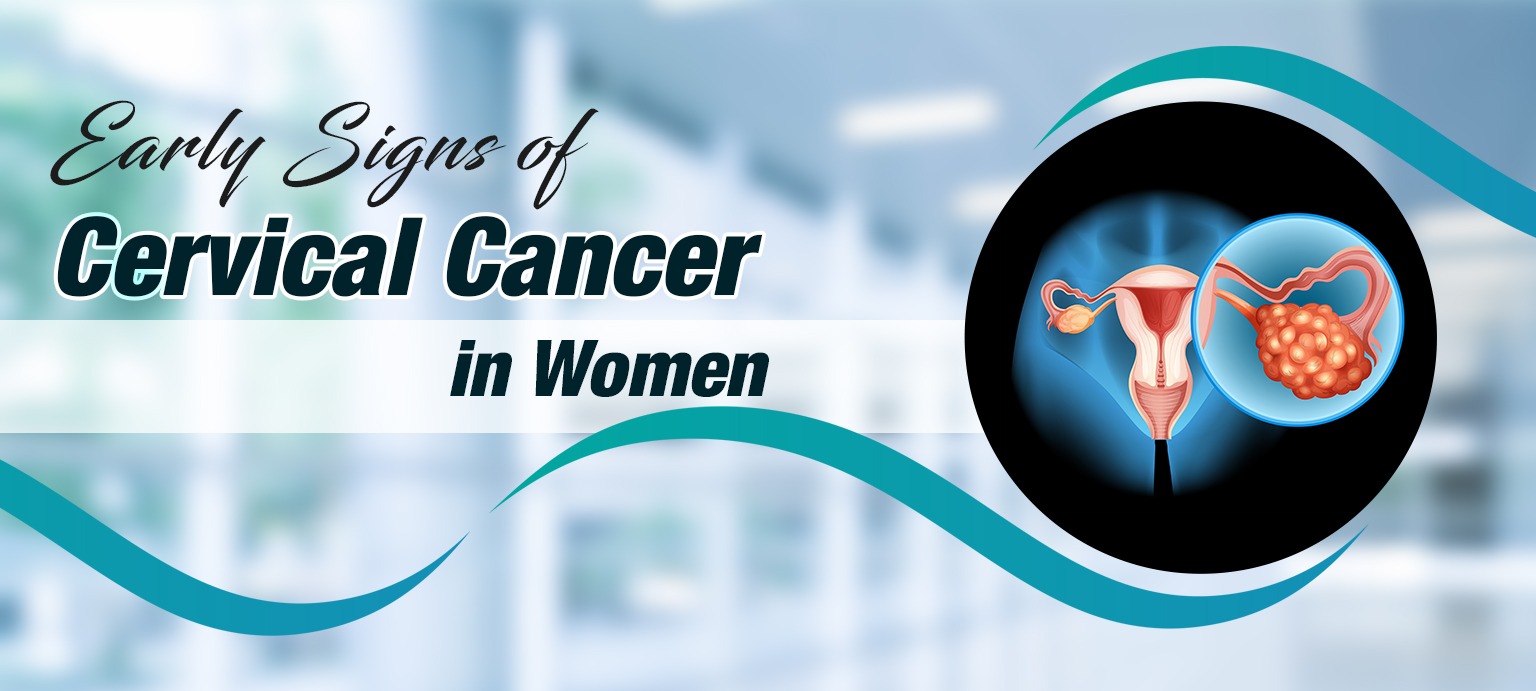 Early-Signs-of-Cervical-Cancer-in-Women